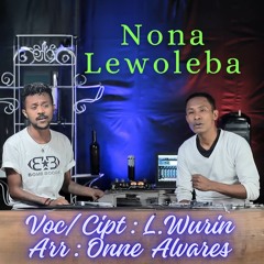Nona Lewoleba (feat. Onne Alvares)