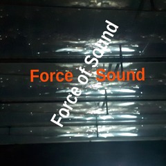 Force of Sound