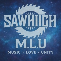 Sawhigh - M.L.U ( out now )
