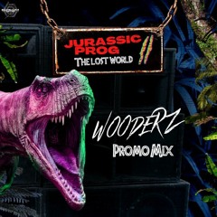 Wooderz - Jurassic Prog 2: The Lost World, Promo Mix