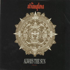 The Stranglers - Always the Sun (Luin's Solarstone Mix)