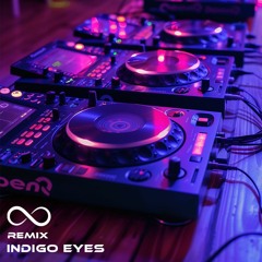 Indigo Eyes (Remix)