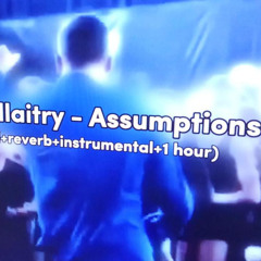Sam Gellaitry - Assumptions (slowed, reverb, instrumental, hour version)