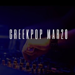 Greek Pop - Mar20