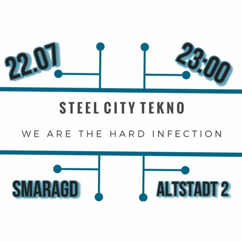 STEEL CITY TEKNO - WE ARE THE HARD INFECTION @ CultureCafe Smaragd - 22.07.23 - - PART 1