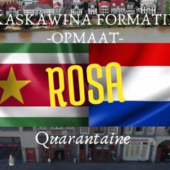 KaskawinaFormatie Opmaat - Rosa ( Romario Panka )ft Gordon Deekman