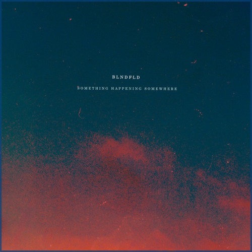 BLNDFLD - Breeze [Circular Limited]