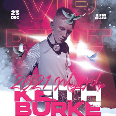 Keith Burke - Burkey's MegaMix 2021