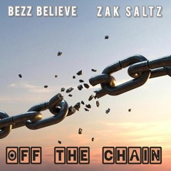 Off The Chain (ft Zak Saltz)
