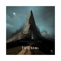 Nurko-Blindspot(ft. Devon Baldwin)(Focvl Remix)