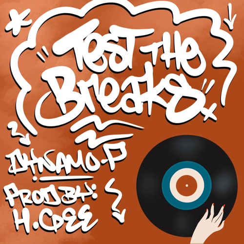 Test The Breaks (prod.by H.Gee)