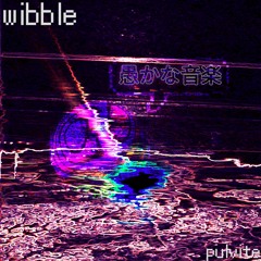 Vyrent & velleda - Wibble (Pulvite Remix)