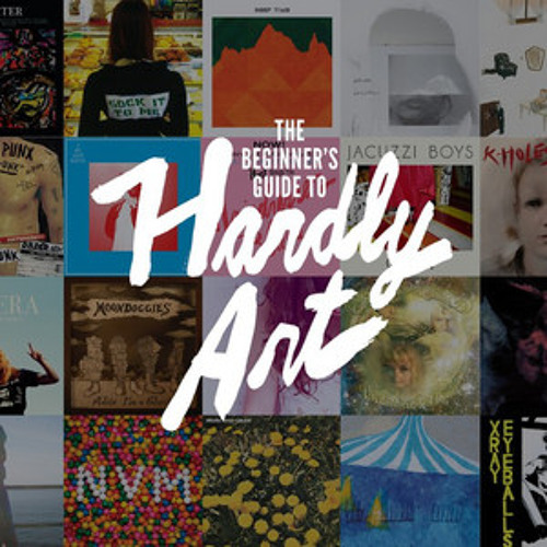 Hardly Art Records: Beginner's Guide
