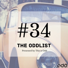 The Oddlist #34