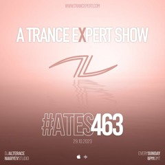 Trance & Progressive DJ Mix (29.10.2023) - A Trance Expert Show #463
