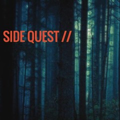 SIDE QUEST // Original