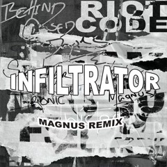 Infiltrator Remixes