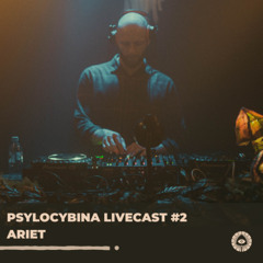 Psylocybina Livecast #2: Ariet