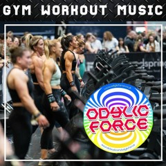 Odylic Force - GYM Workout Mix No. 160 (Disco Mix)