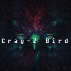 Cray-Z Bird