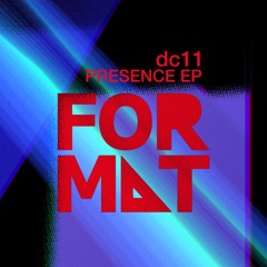dc11 - Presence (preview)