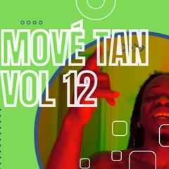 Mové Tan Vol 12 - Mix Trap - Mix Drill - by Dj Jeday - 971 - 972 - 973