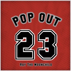 Ray The Moonchild Pop Out (prod. Squirl Beats, Tookey Beats)