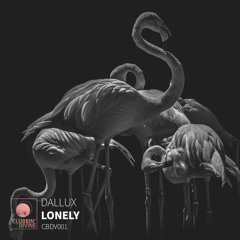 Dallux - Lonely (Original Mix)