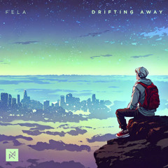 Fe La - Drifting Away [UXN Label]