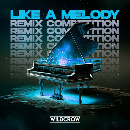 Wildcrow - Like A Melody (Telly Gix Remix)
