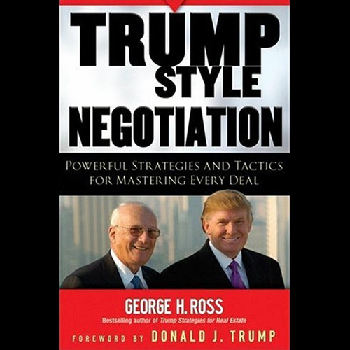 EPUB DOWNLOAD Trump-Style Negotiation: Powerful Strategies and Tactics for Maste