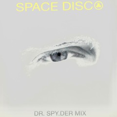DR.SPY.DER MIX : SPACE DISCO : 2009 : VINYL COLLECTION