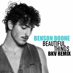Benson Boone - Beautiful Things (BKV Remix)