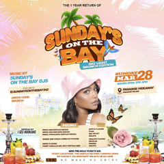 The 1 Year Return Of Sundays On The Bay Daylight Brunch Edition Promo Mix @Ovadose @1KGaza