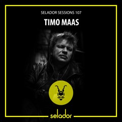 Selador Sessions 107 - Timo Maas