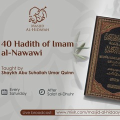 Forty Hadith of Imam al-Nawawi - Class #3 - Shaykh Umar Quinn