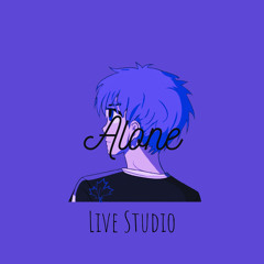 Alone [Live Studio]