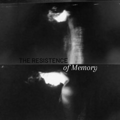 The Resistence Of Memory