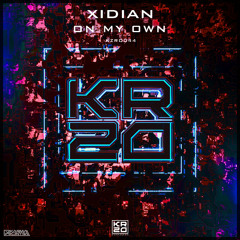 Xidian - On My Own