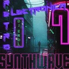 Retro Electronica Synthwave 7 by DJ Erol