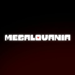 MEGALOVANIA²