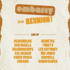 Embassy Event the REUNION! 08/06/2024. @ Ships & Giggles Preston Robbo Raver
