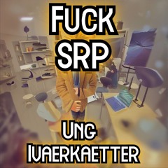 Fuck SRP - UngIværksætter
