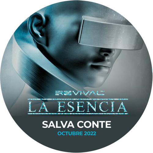 La Esencia Revival (Octubre 2022) - Salva Conte