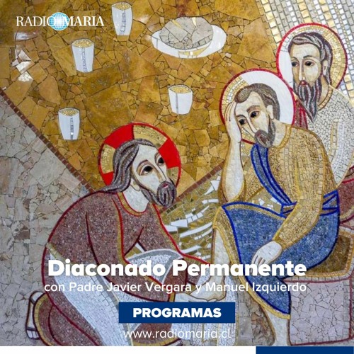 Stream Diaconado Permanente 07/09/2022 by Radio María Chile | Listen online  for free on SoundCloud