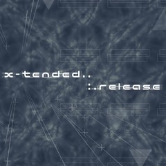 X-Tended Release Episode #06