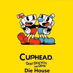 Die House cuphead ost