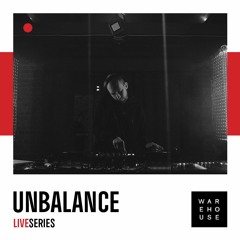 WAREHOUSE LIVE SERIES 42 - UNBALANCE