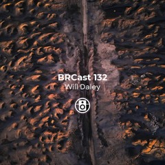 BRCast #132 - Will Daley