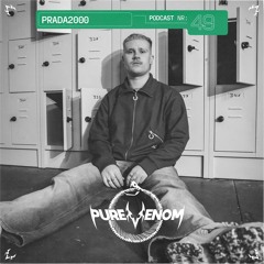 Pure Venom Podcast 49 - PRADA2000